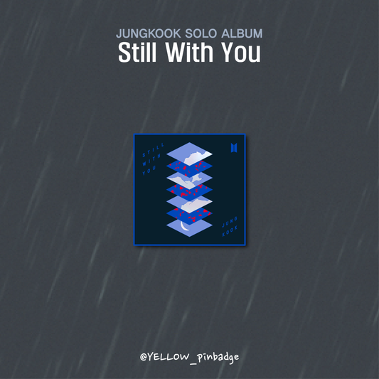 [JK] Still With You